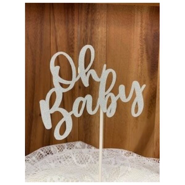 CAKE TOPPER OH BABY SILVER GLITTER